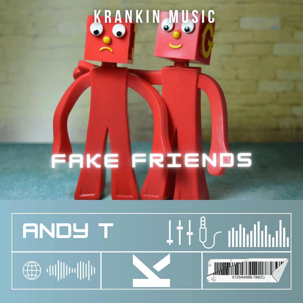 Andy T - Fake Friends